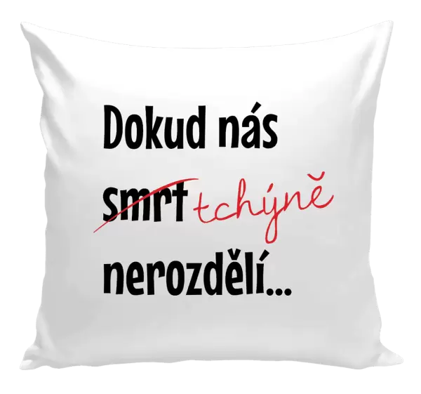 Polštář Dokud nás tchýně nerozdělí