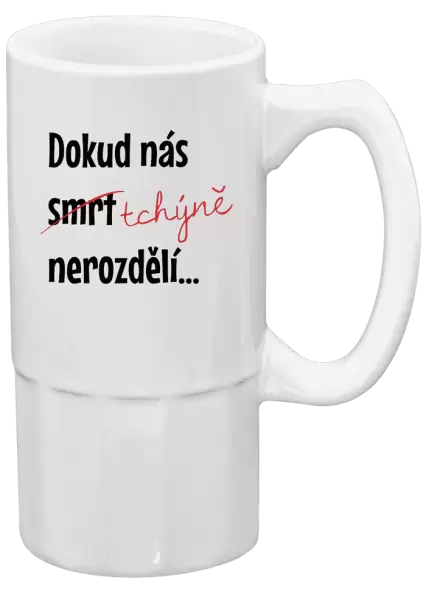 Půllitr Dokud nás tchýně nerozdělí