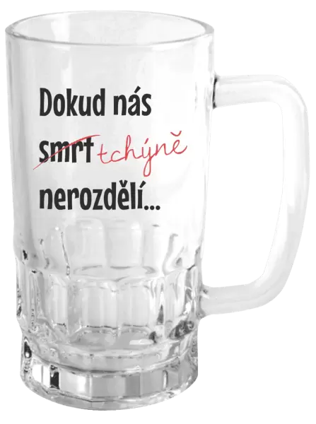 Půllitr Dokud nás tchýně nerozdělí