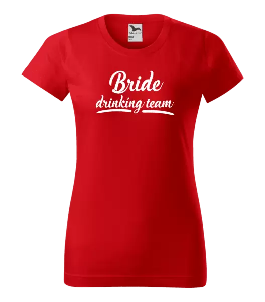 Dámské tričko Bride drinking team