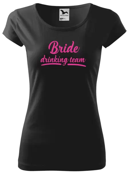 Dámské tričko Bride drinking team