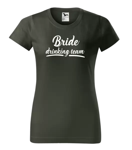 Dámské tričko Bride drinking team