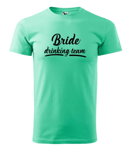 Pánské tričko Bride drinking team