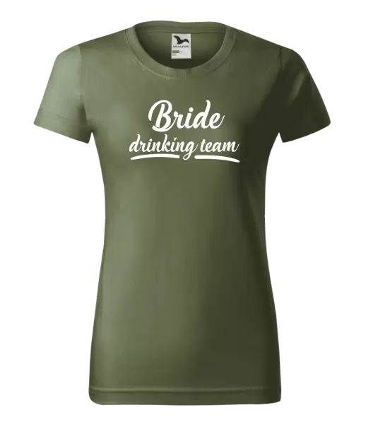 Dámské tričko Bride drinking team