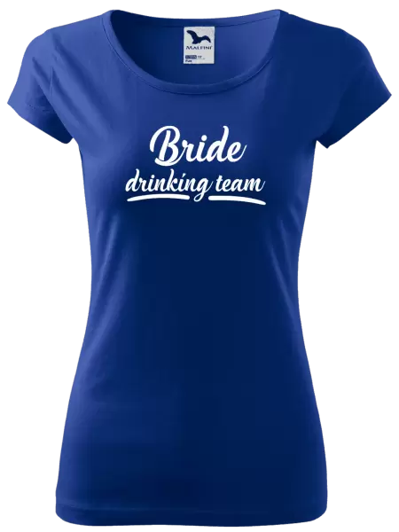 Dámské tričko Bride drinking team