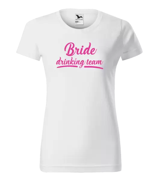 Dámské tričko Bride drinking team