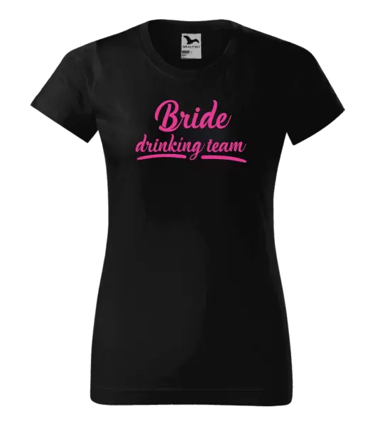 Dámské tričko Bride drinking team