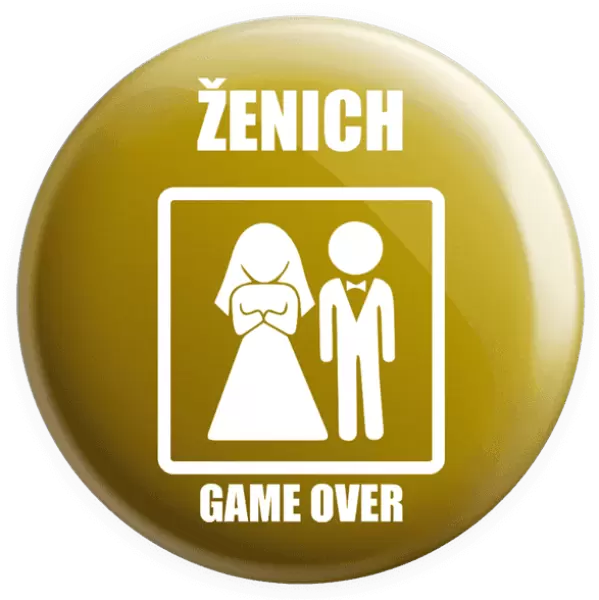 Placka Game over - ženich