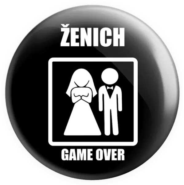 Placka Game over  - ženich