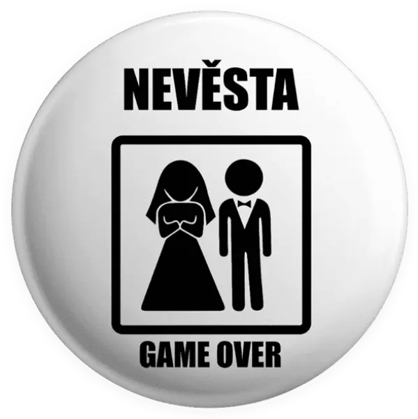 Placka Game over - nevěsta