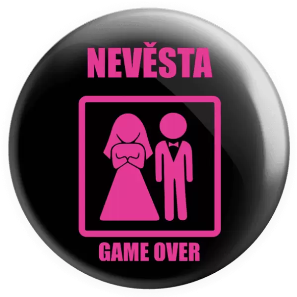 Placka Game over - nevěsta