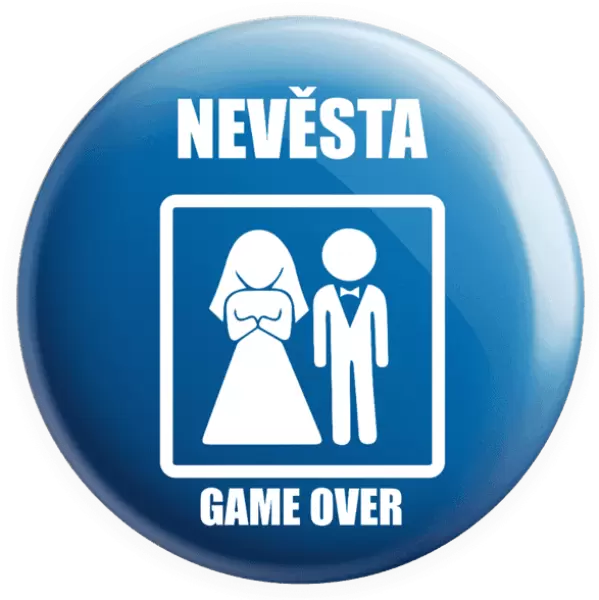 Placka Game over - nevěsta