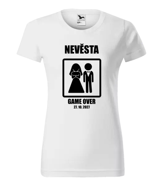 Dámské tričko Game over - nevěsta s datem