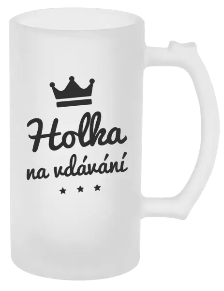 Půllitr Holka na vdávání