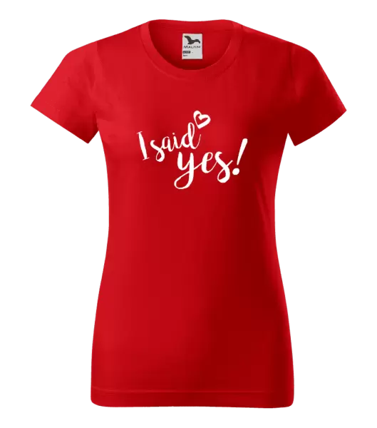 Dámské tričko I said yes!