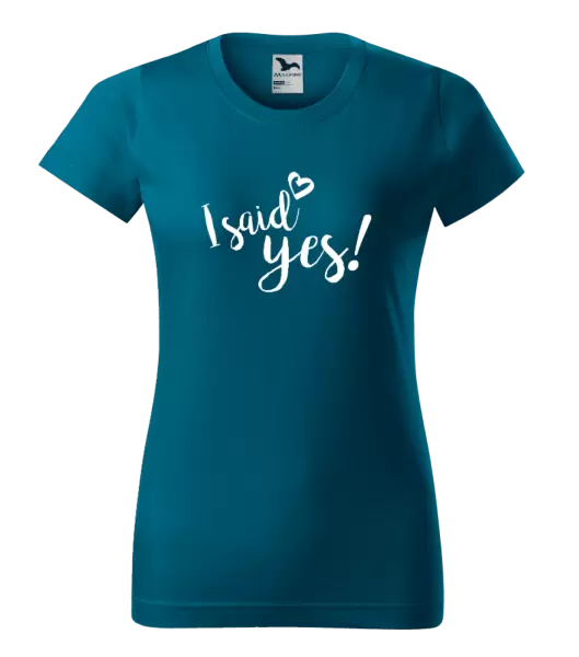 Dámské tričko I said yes!