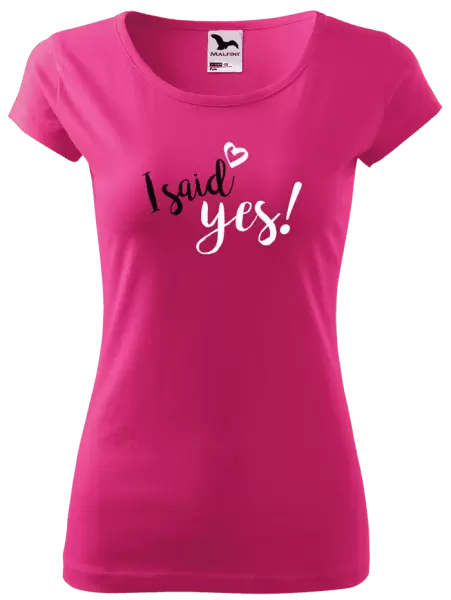 Dámské tričko I said yes!