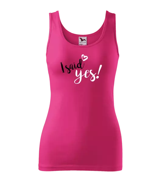 Dámské tílko I said yes!