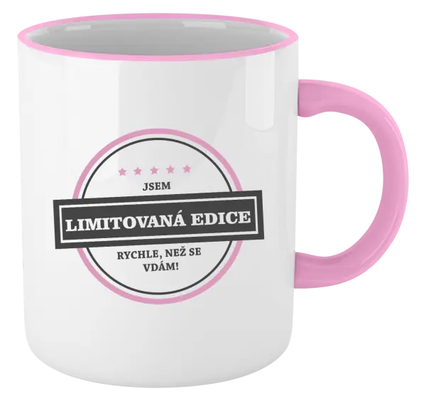 Hrnek Jsem limitovaná edice, rychle než se vdám