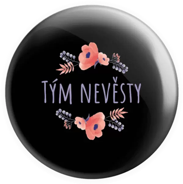 Placka Tým nevěsty - fialové květiny