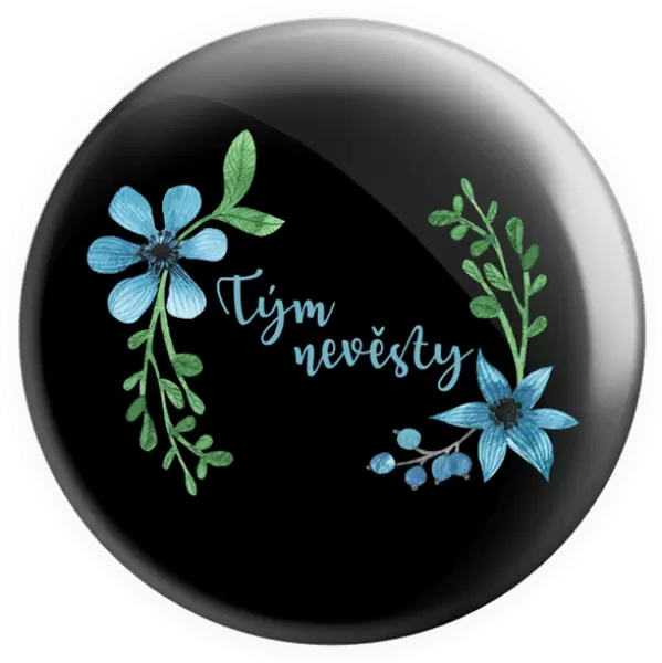 Placka Tým nevěsty - modré květiny