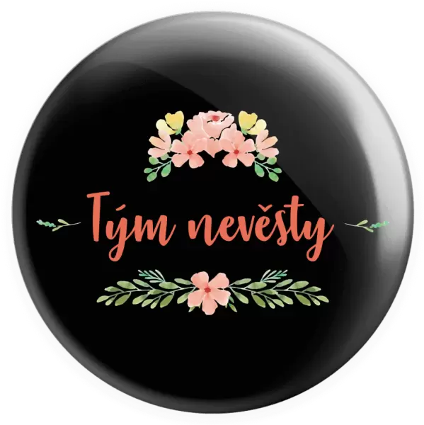 Placka Tým nevěsty - oranžové květiny