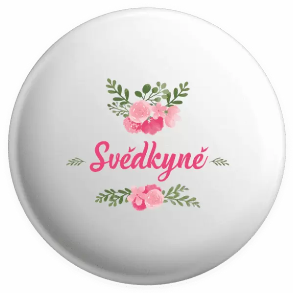 Placka Svědkyně - růžové květiny