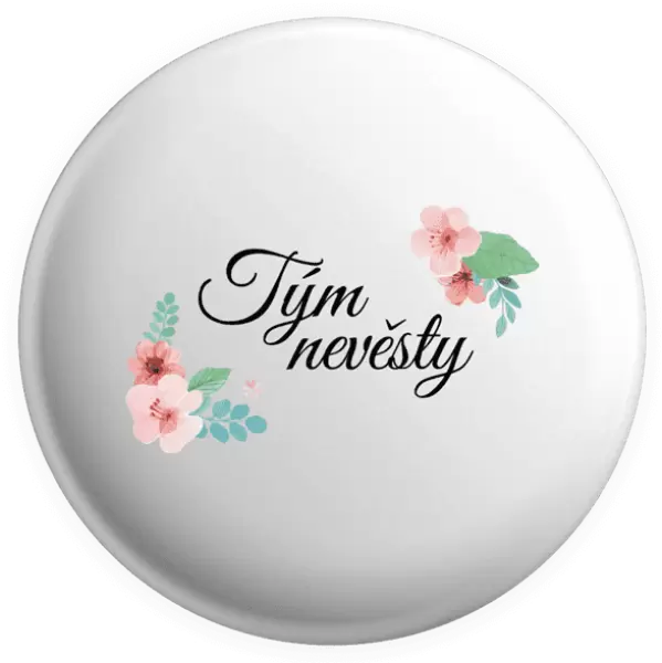 Placka Tým nevěsty - růžovomodré květiny