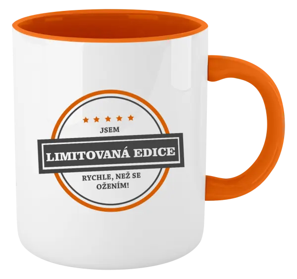 Hrnek Jsem limitovaná edice, rychle, než se ožením!