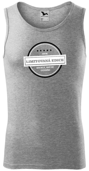 Pánské tílko Jsem limitovaná edice, rychle, než se ožením!