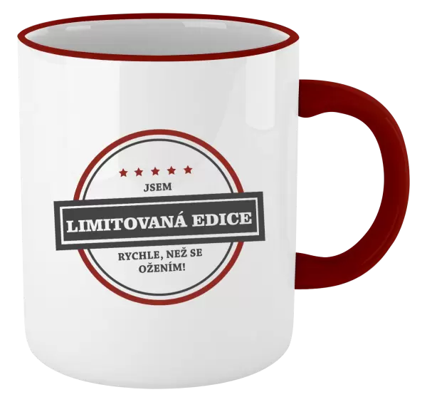 Hrnek Jsem limitovaná edice, rychle, než se ožením!