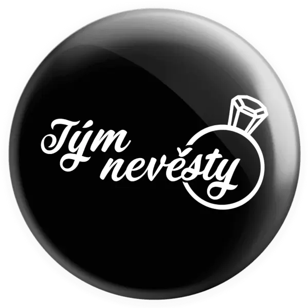 Placka Tým nevěsty s prstenem