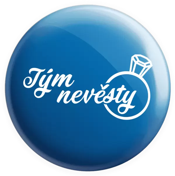 Placka Tým nevěsty s prstenem