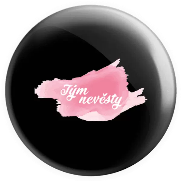 Placka Tým nevěsty - růžový podklad