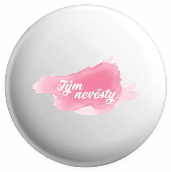 Placka Tým nevěsty - růžový podklad