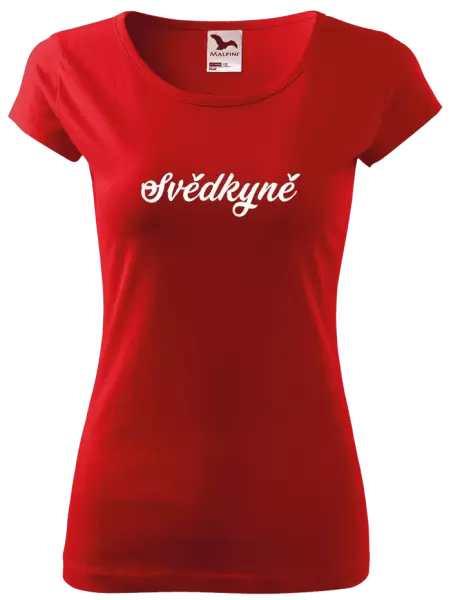 Dámské tričko Svědkyně
