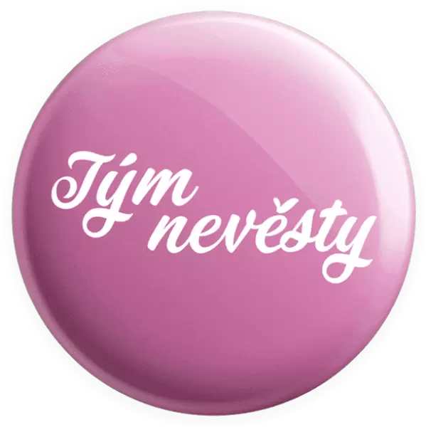 Placka Tým nevěsty