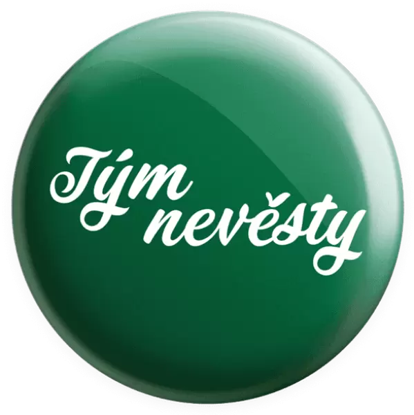 Placka Tým nevěsty