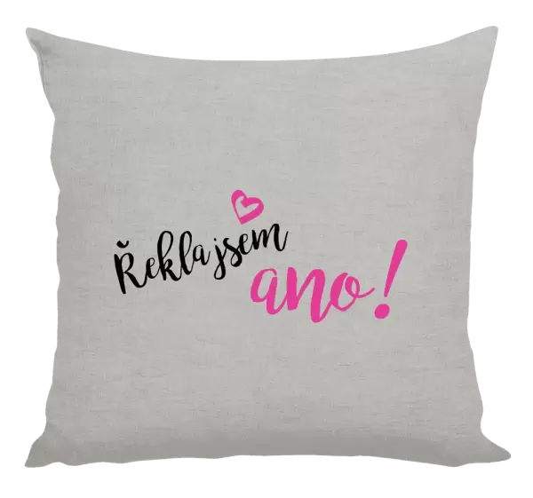 Polštář Řekla jsem ano!
