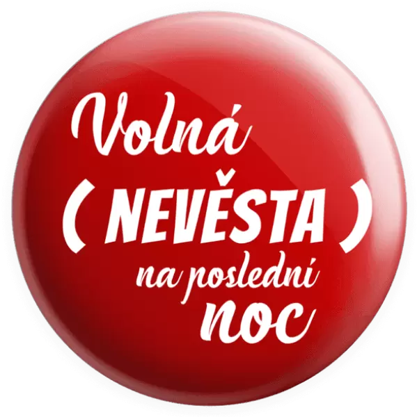 Placka Volná nevěsta na poslední noc