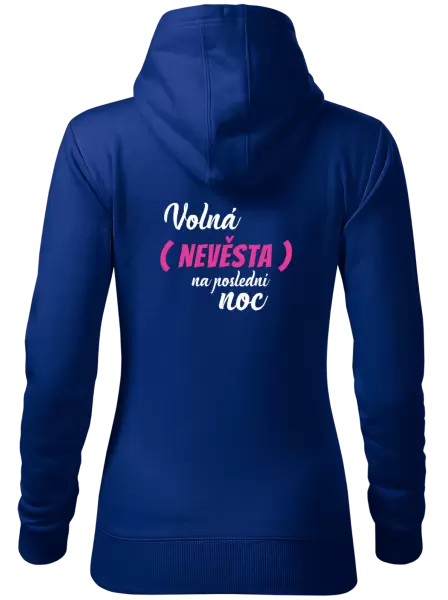 Dámská mikina Volná nevěsta na poslední noc