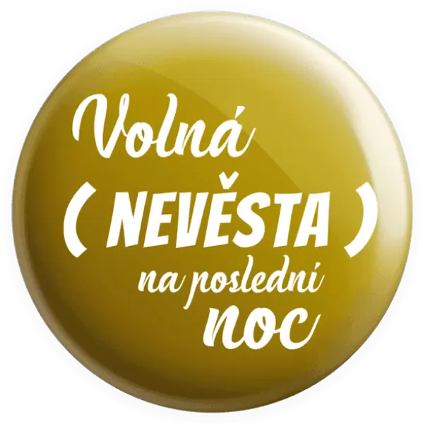 Placka Volná nevěsta na poslední noc