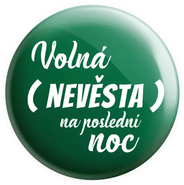 Placka Volná nevěsta na poslední noc