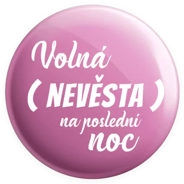 Placka Volná nevěsta na poslední noc