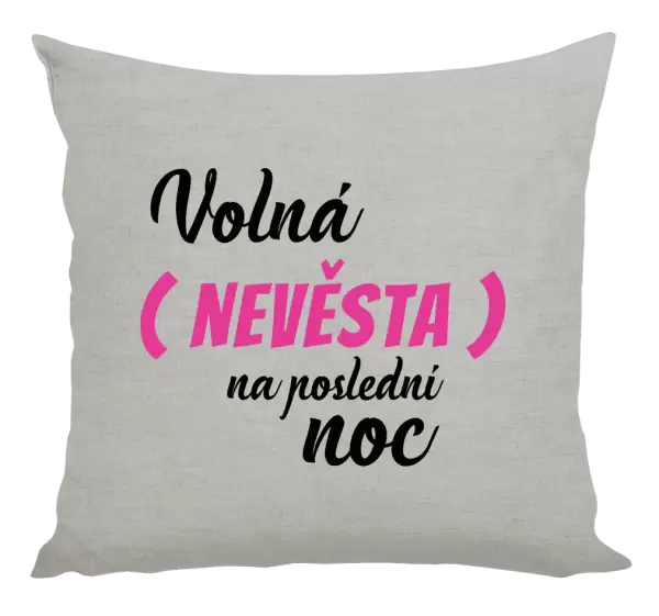 Polštář Volná nevěsta na poslední noc