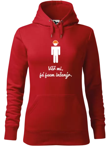 Dámská mikina Věř mi, já jsem inženýr