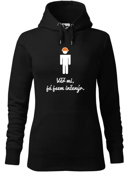 Dámská mikina Věř mi, já jsem inženýr