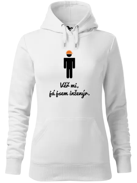 Dámská mikina Věř mi, já jsem inženýr