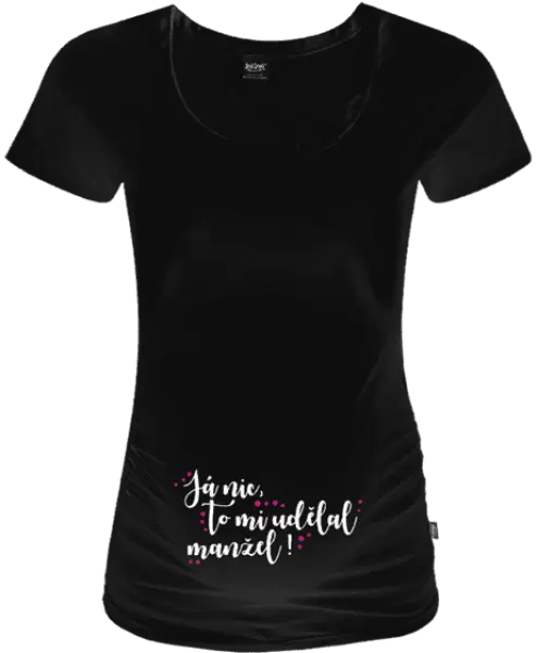 Těhotenské tričko Já nic, to mi udělal manžel!