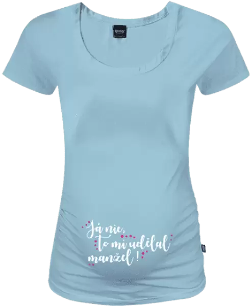 Těhotenské tričko Já nic, to mi udělal manžel!